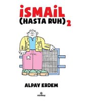 İsmail   Hasta Ruh 2