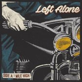 Left Alone - Mile High (7" Vinyl Single)