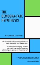 The demogra-fate hypothesis