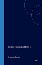 Critical Readings of John 6