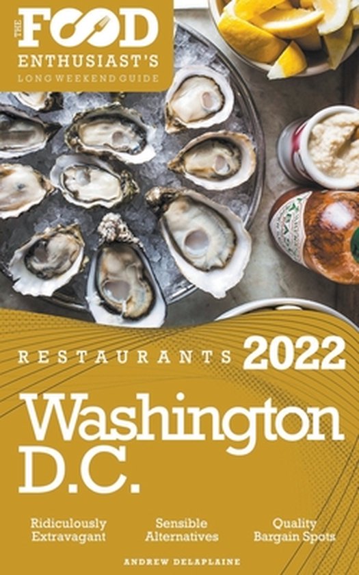 2022 Washington, D.C. Restaurants - The Food Enthusiast's Lo ... - cover