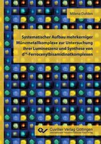 Systematischer Aufbau mehrkerniger Munzmetallkomplexe zur Untersuchung ihrer Lumineszenz und Synthese von d10-Ferrocenylbisamidinatkomplexen