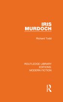 Routledge Library Editions: Modern Fiction - Iris Murdoch