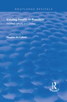 Routledge Revivals - Valuing Health in Practice
