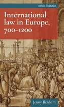 Artes Liberales- International Law in Europe, 700–1200
