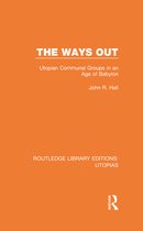 Routledge Library Editions: Utopias - The Ways Out