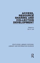 Routledge Library Editions: Library and Information Science - Access, Resource Sharing and Collection Development