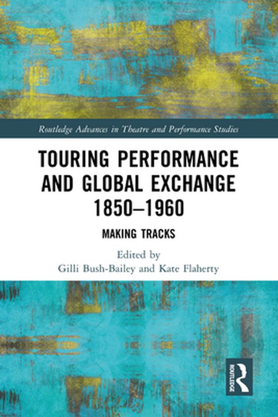 Routledge Advances in Theatre & Performance Studies - Tourin ... - cover