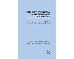Routledge Library Editions: Library and Information Science - Expert Systems in Reference Services