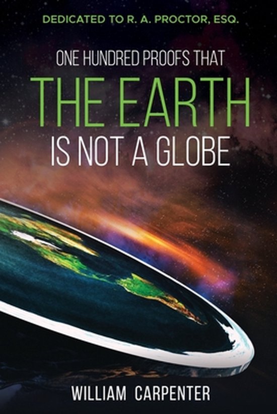 One Hundred Proofs That the Earth Is Not a Globe - cover