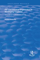 Routledge Revivals - FDI and Industrial Organization in Developing Countries