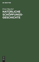 Naturliche Schoepfungs-Geschichte