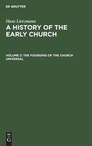 The Founding of the Church Universal