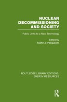 Routledge Library Editions: Energy Resources - Nuclear Decommissioning and Society