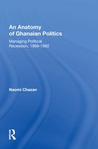 An Anatomy Of Ghanaian Politics