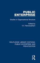 Routledge Library Editions: Public Enterprise and Privatization - Public Enterprise
