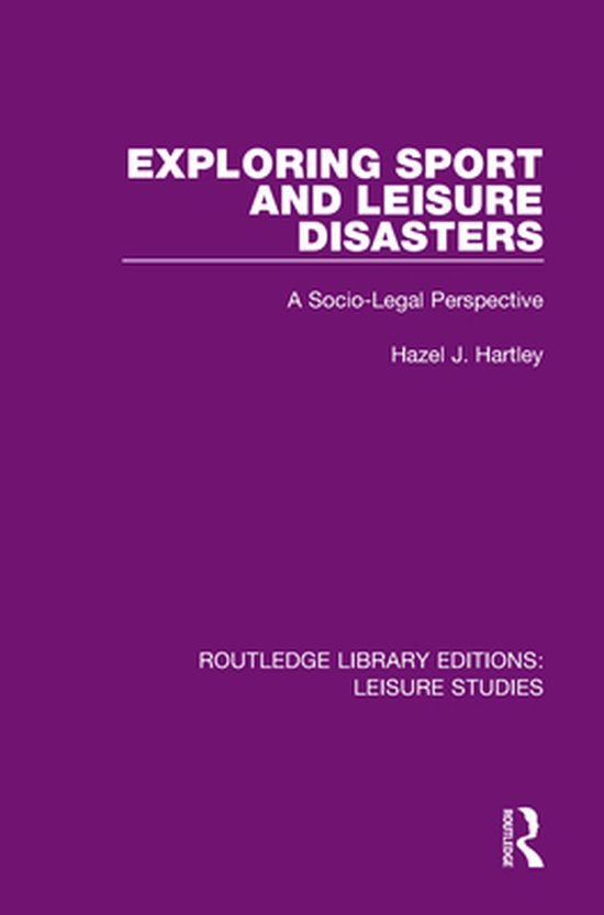 Routledge Library Editions Leisure Studies Exploring Sport and