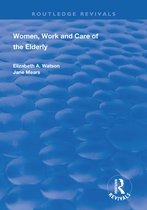 Routledge Revivals - Women, Work and Care of the Elderly