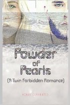 Powder of Pearls (A Twin Forbidden Romance)