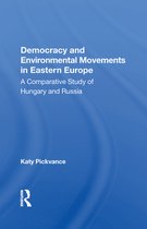 Democracy And Environmental Movements In Eastern Europe