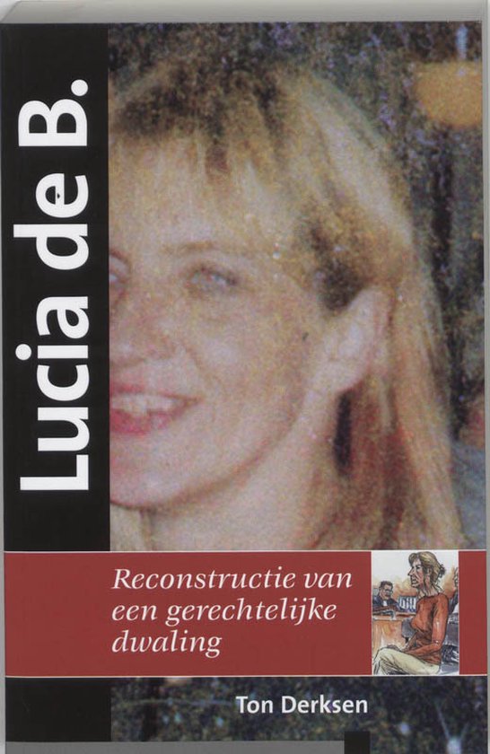 Boekomslag 'Lucia de B. Reconstructie van een gerechtelijke dwaling' met portret van Lucia de B.
