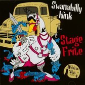 Stage Frite - Swanabilly Kink (CD)