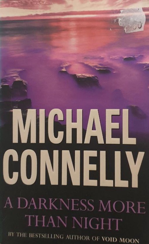 Michael Connely - A Darkness More Than Night