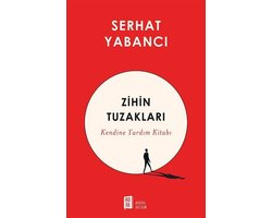 Zihin Tuzakları - Kendine Yardım Kitabı