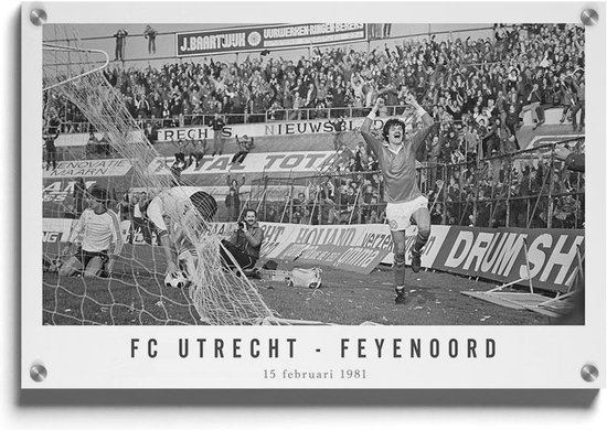 FC Utrecht - Feyenoord '81 - Walljar - Wanddecoratie - Schilderij - Plexiglas