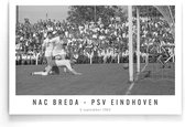 Walljar - PSV Eindhoven - NAC Breda '62 - Zwart wit poster