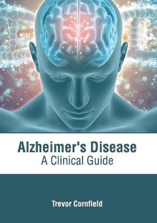 Alzheimer's Disease: A Clinical Guide - cover