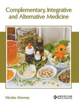 Complementary, Integrative and Alternative Medicine