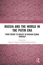 Routledge Global Security Studies - Russia and the World in the Putin Era