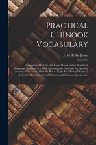 Practical Chinook Vocabulary [microform]