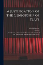 A Justification of the Censorship of Plays