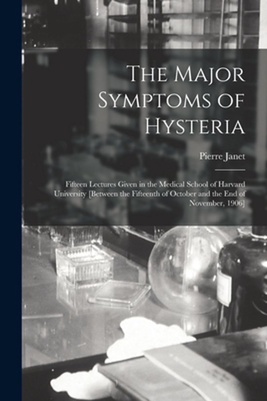 The Major Symptoms of Hysteria - cover