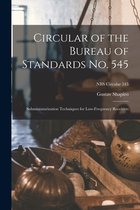 Circular of the Bureau of Standards No. 545