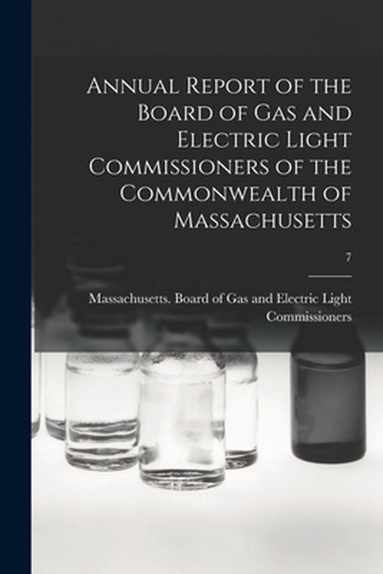 Annual Report of the Board of Gas and Electric Light Commiss ... - cover