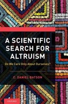 A Scientific Search for Altruism