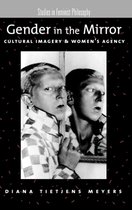 Studies in Feminist Philosophy- Gender in the Mirror
