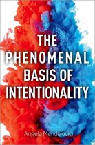 The Phenomenal Basis of Intentionality