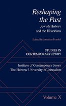 Studies in Contemporary Jewry- Studies in Contemporary Jewry: X: Reshaping the Past