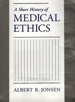 A Short History of Medical Ethics