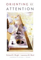Boek Omslag: 'Orienting of Attention' met surrealistisch kunstwerk van een gezicht op een trap, met Richard D. Wright en Lawrence M. Ward als auteurs.