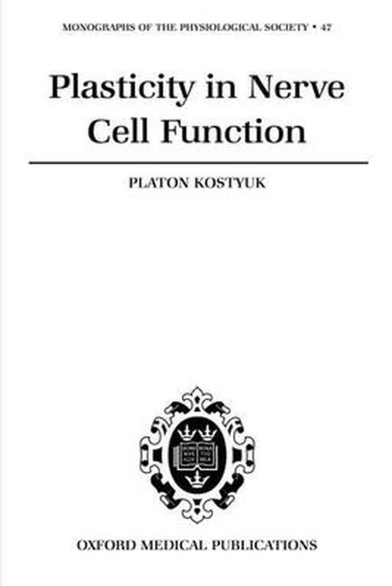 Monographs of the Physiological Society- Plasticity in Nerve ... - cover