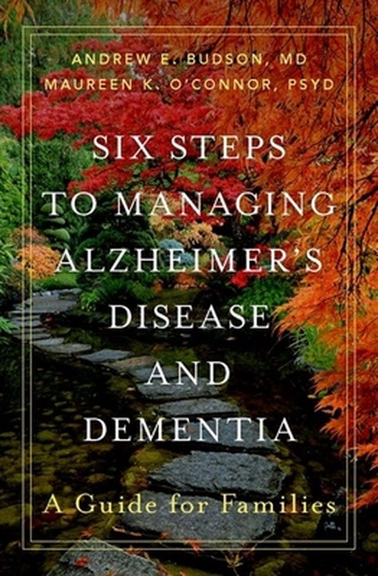 Six Steps to Managing Alzheimer's Disease and Dementia - cover
