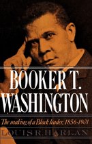 Booker T. Washington: Volume 1
