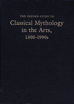 The Oxford Guide to Classical Mythology in the Arts, 1300-1900s