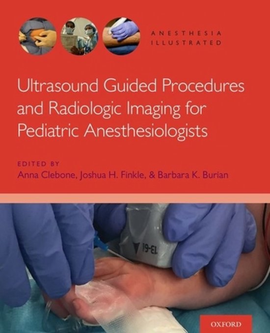 Anesthesia Illustrated Ultrasound Guided Procedures and Radiologic
