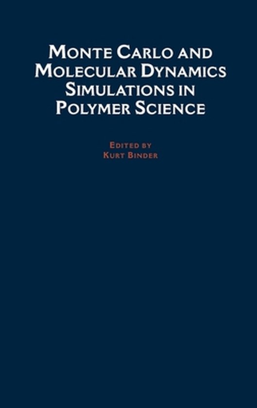Monte Carlo and Molecular Dynamics Simulations in Polymer Sc ... - cover